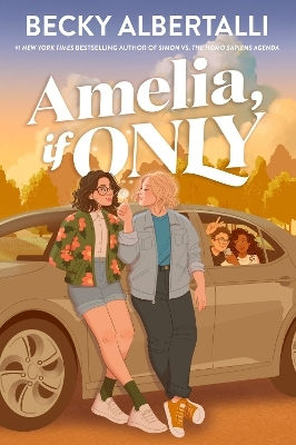 Amelia, If Only Becky Albertalli Harper Fire