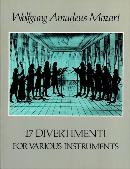 Dover Publications Mozart W.a 17 Divertimenti Various Instruments Full Score