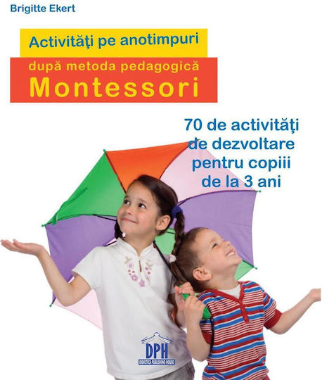 Activitati Pe Anotimpuri Dupa Metoda Pedagogica Montessori Activitati Pe Anotimpuri Dupa Metoda Pedagogica Montessori
