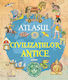 Atlasul Civilizatiilor Antice