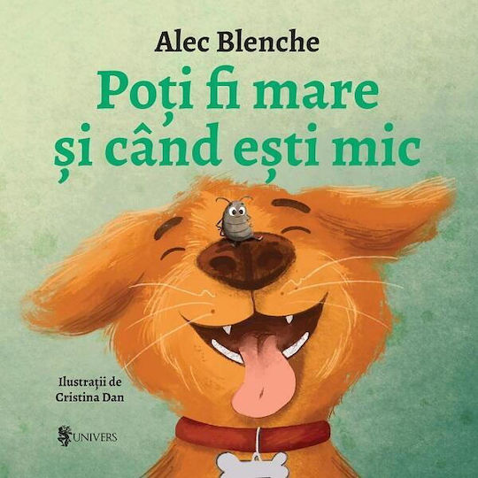 Poti Fi Mare Si Cand Esti Mic