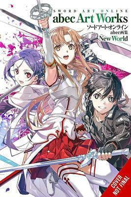 Sword Art Online Abec Artworks New World Reki Kawahara