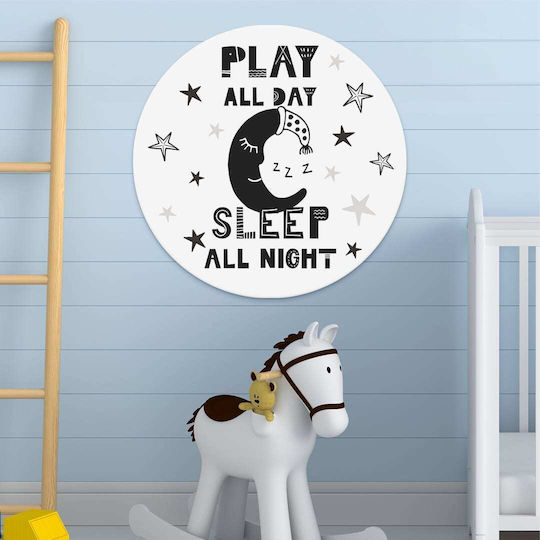 Кръгло Детско Табло Pvc Play All Day Sleep All Night 30x30cm