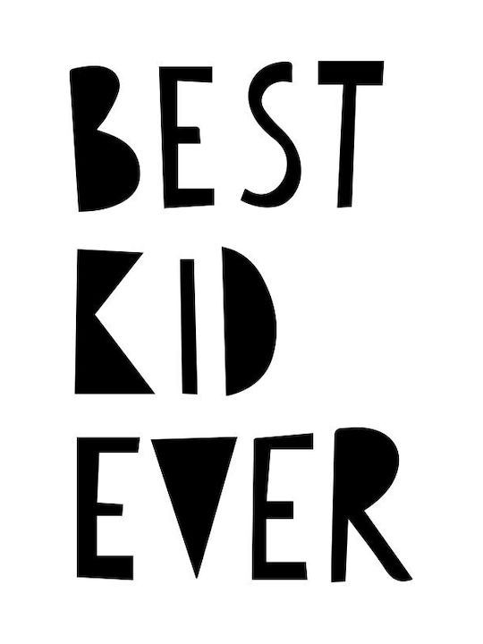 Αφίσες Poster Best Kid Ever Χαρτί 15x20cm