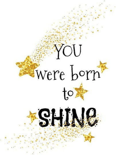 Poster Born To Shine Postere pentru copii Hârtie 70x70cm