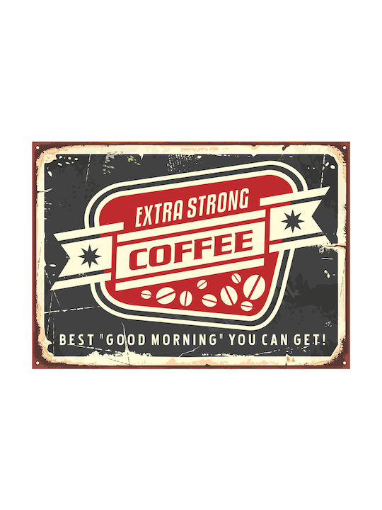 Διακοσμητική Πινακίδα "extra Strong Coffee" 30x21