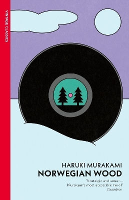 Norwegian Wood Haruki Murakami Vintage Classics