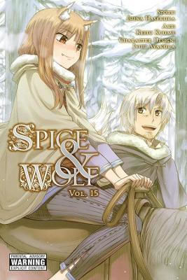 Spice And Wolf Vol 15 Keito Koume, manga Keito Koume Yen Vol. 15 Spice And Wolf Vol 15 Keito Koume, manga Keito Koume Yen Vol. 15