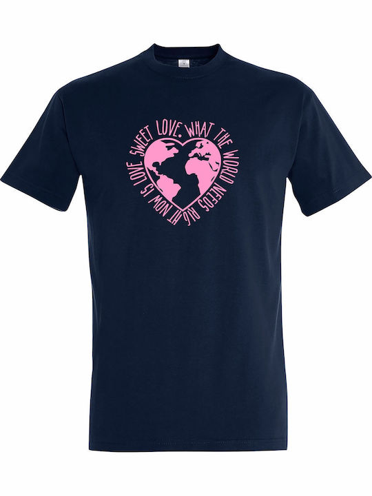 Унисекс T-shirt "What World Needs Right Now Is ...