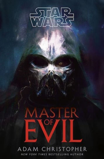 Star Wars: Master Of Evil Adam Christopher