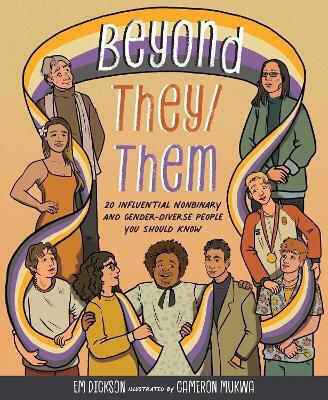 Beyond They/them 20 Influential Nonbinary And Gender-diverse People You Should Know Em Dickson