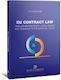 Eu Contract Law And Unfair Practices – Legal Issues And Guidance To The National Judge