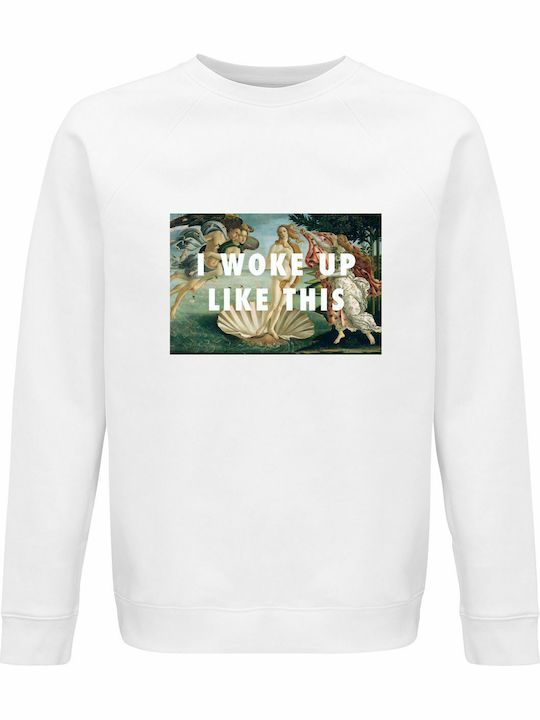 Sweatshirt Unisex Organic "woke Up Like This Bi...