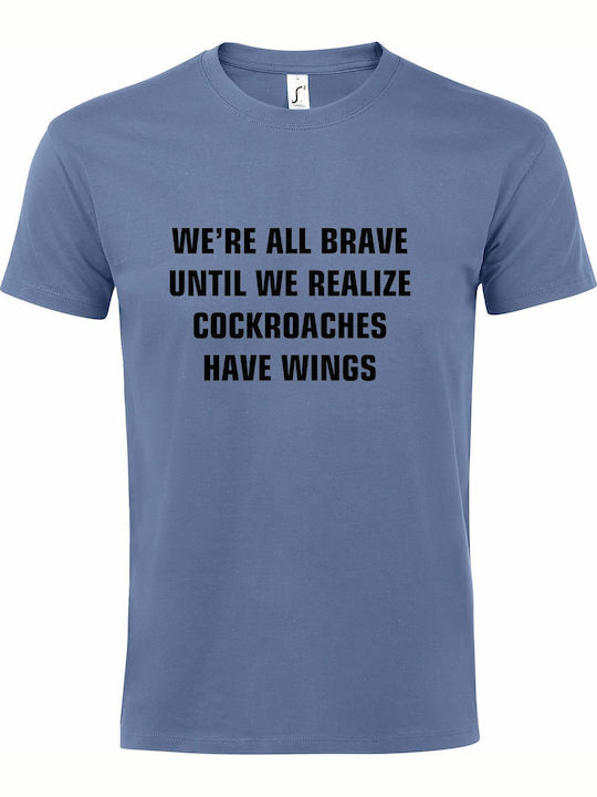 Tricou Unisex Flying Cockroaches Ιpțate Cățărănele Albastru