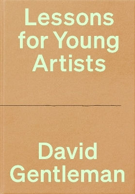 Lessons For Young Artists David Gentleman Particular Books