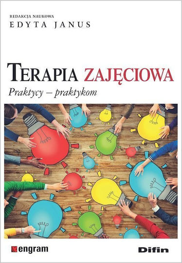 Terapia Zajęciowa. Praktycy - Praktykom