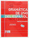 Gramatica De Uso Del Espanol A1 B2 Teoria Y Pratica Con Solucionario