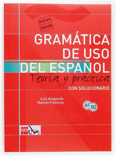 Gramatica De Uso Del Espanol A1 B2 Teoria Y Pratica Con Solucionario