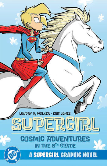 Supergirl Adventures In The 8th Grade New Edition
