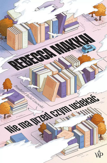 Nie Ma Przed Czym Uciekać