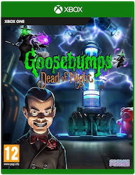 Goosebumps: Dead of Night Goosebumps: Dead of Night