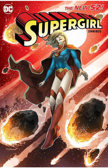 Supergirl The New 52 Omnibus, Vol. 1 Omnibus vol 01 hardcover HC Supergirl The New 52 Omnibus, Vol. 1 Omnibus vol 01 hardcover HC