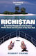 Richistan: A Journey Through The 21st Century Wealth Boom And The Lives Of The New Rich Robert Frank Piatkus Books
