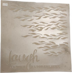 Stencil Laugh As Much 30x30cm