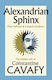 Alexandrian Sphinx The Hidden Life Of Constantine Cavafy Gregory Jusdanis