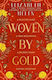 Woven By Gold (beasts Of The Briar, Book 2) Elizabeth Helen Magpie