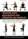 Training With Bodyweight For Strength And Mobility Over 70 Functional Training Exercises To Build Muscle And Stay Limber Guido Bruscia