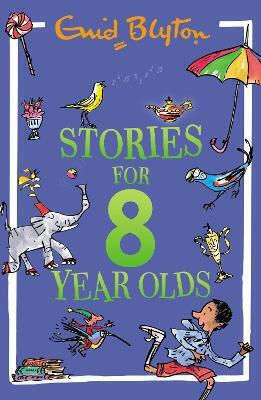 Stories For Eight-year-olds Enid Blyton Hodder Children's Books