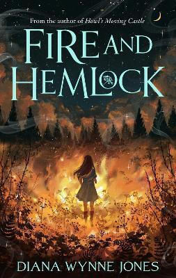 Fire And Hemlock Diana Wynne Jones Harper Fire