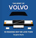 The Spirit Of Volvo: 50 Reasons Why We Love Them: Volume 4 Vaughan Grylls Batsford