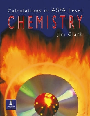 Calculations In As/a Level Chemistry Jim Clark Longman