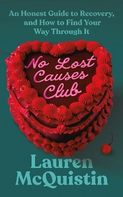 No Lost Causes Club Lauren Mcquistin Fourth Estate Ltd