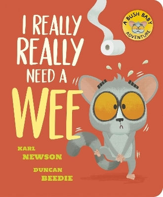 I Really Really Need A Wee Karl Newson