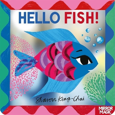 Hello An Underwater Search-and-find Mirror Book Sharon King-chai Two Hoots