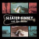 Sleater-kinney Call Doctor 1 Vinyl