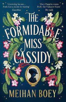 The Formidable Miss Cassidy Meihan Boey One