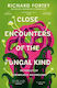 Close Encounters Of The Fungal Kind: In Pursuit Of Remarkable Mushrooms Richard Fortey William Collins