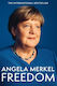 Freedom 1954 2021 Angela Merkel