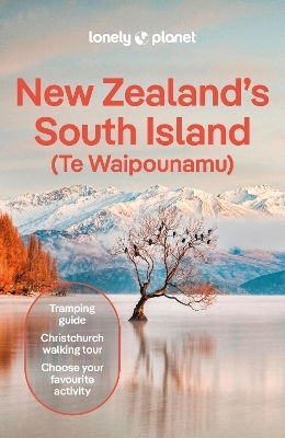 Lonely Planet New Zealand's South Island - Lonely Planet Global Limited - Paperback / Softback Lonely Planet New Zealand's South Island - Lonely Planet Global Limited - Paperback / Softback