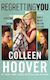 Regretting You Colleen Hoover Montlake