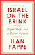 Israel On The Brink Eight Steps For A Better Future Ilan Pappe