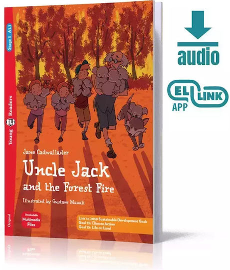 Uncle Jack And The Forest Fire. Young Eli Readers. Poziom A1.1