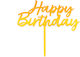 Декоративен Плексиглас За Торта Happy Birthday 0621587 Бройки