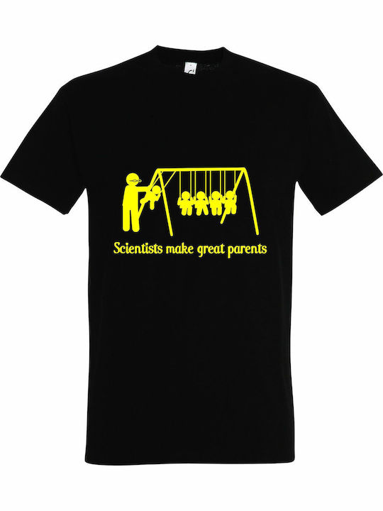 T-shirt Unisex "scientists Make Great Parents F...