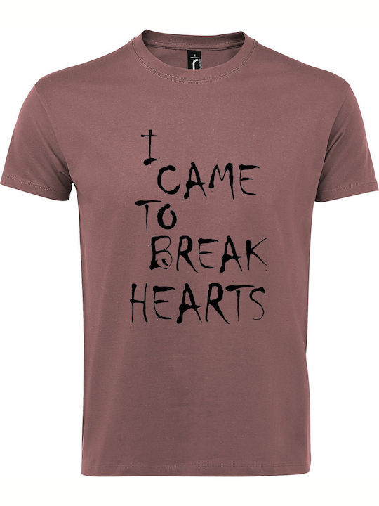 Unisex T-shirt "I Came to Break Hearts" Ancient...