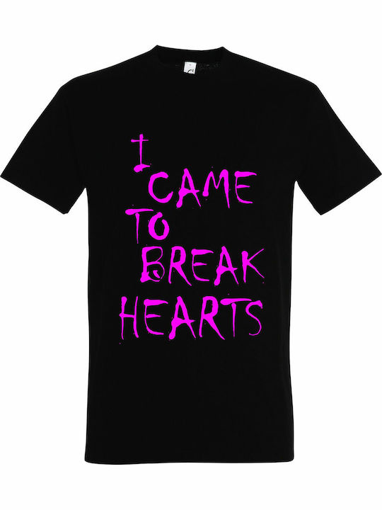Unisex T-shirt "I Came To Break Hearts" Black